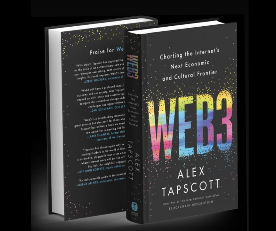 アレックス・タプスコットの新著『Web3: Charting the Internet's Next Economic and Cultural Frontier（ウェブ3：インターネットの次の経済的・文化的フロンティアを描く）』